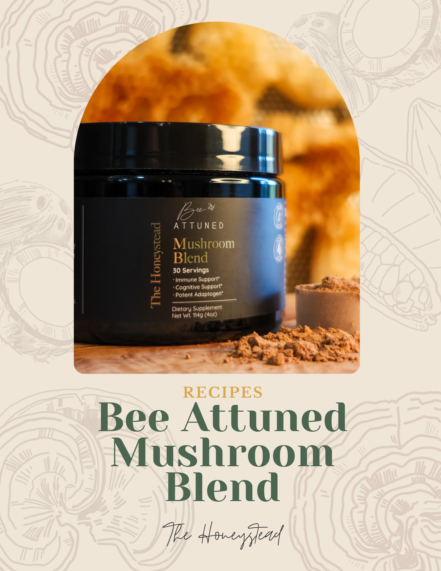 Bee Attuned Mushroom Blend Recipe (E-Book)